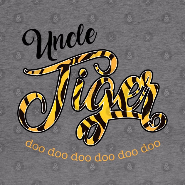 Uncle Tiger - Doo doo doo by MandaTshirt
